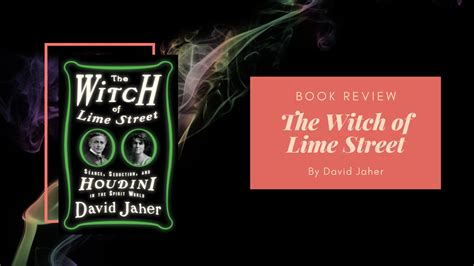 The Witch of Lime Street: A Tarnished Reputation